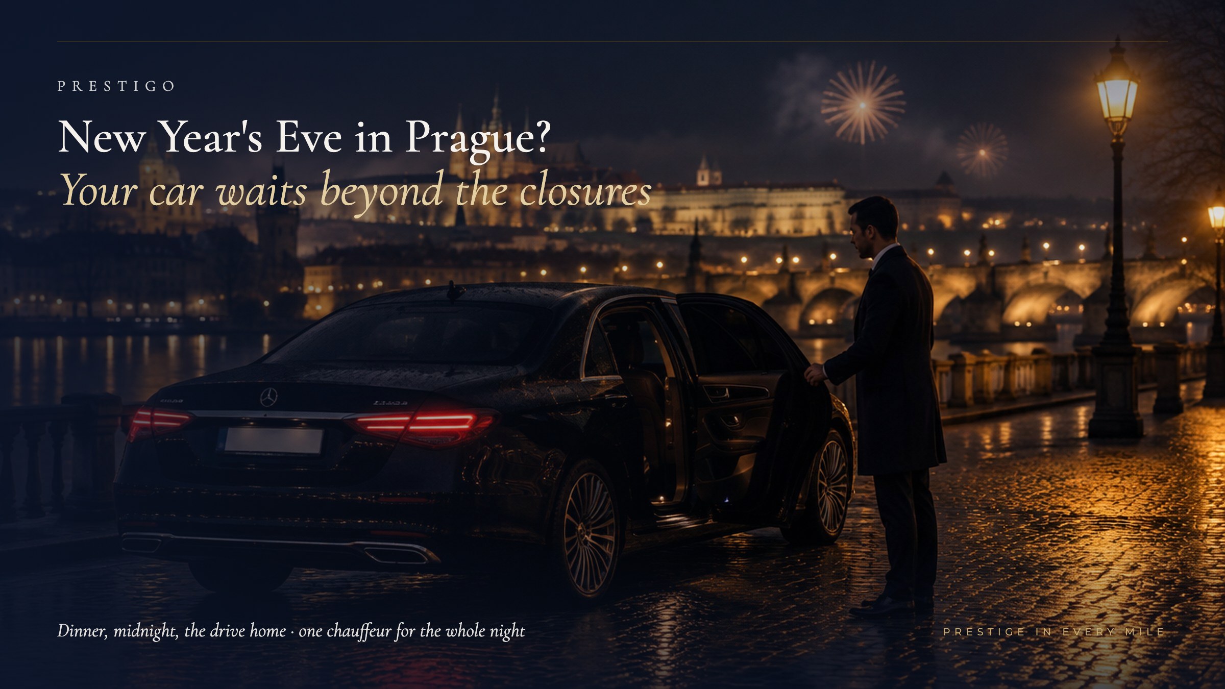 New Year's Eve in Prague 2026/27: Fireworks Rules, Road Closures & a Private Chauffeur