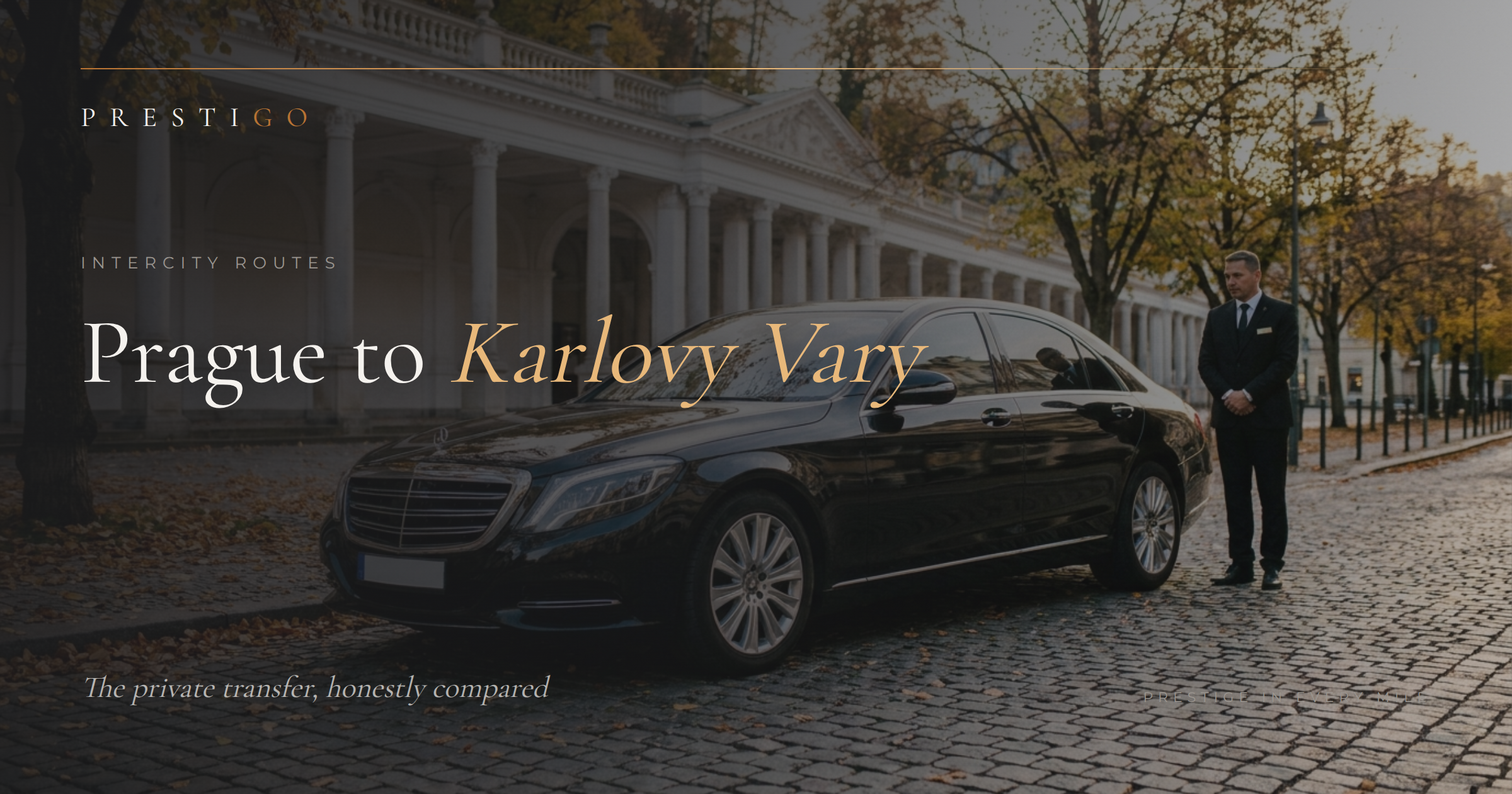 Prague to Karlovy Vary Transfer 2026: Private Chauffeur vs Bus vs Train